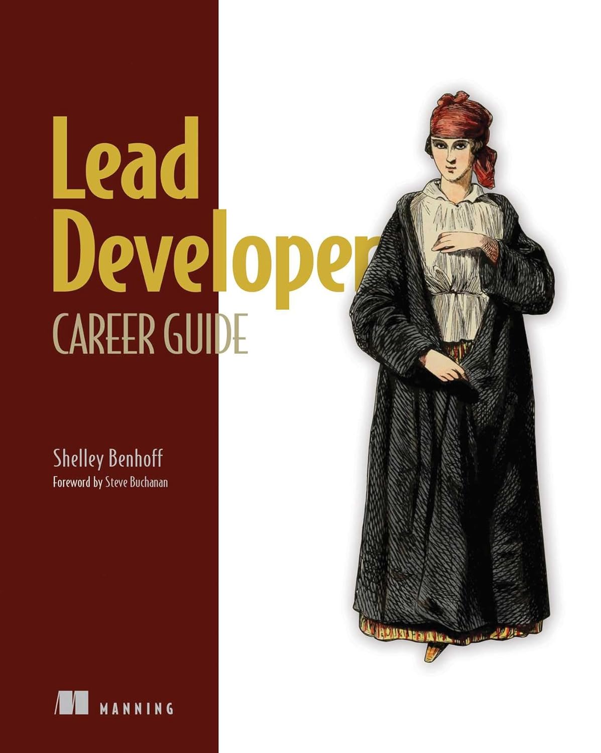 Lead Developer Career Guide: Master Mentoring, Team Leadership & Client Communication | Shelley Benhoff