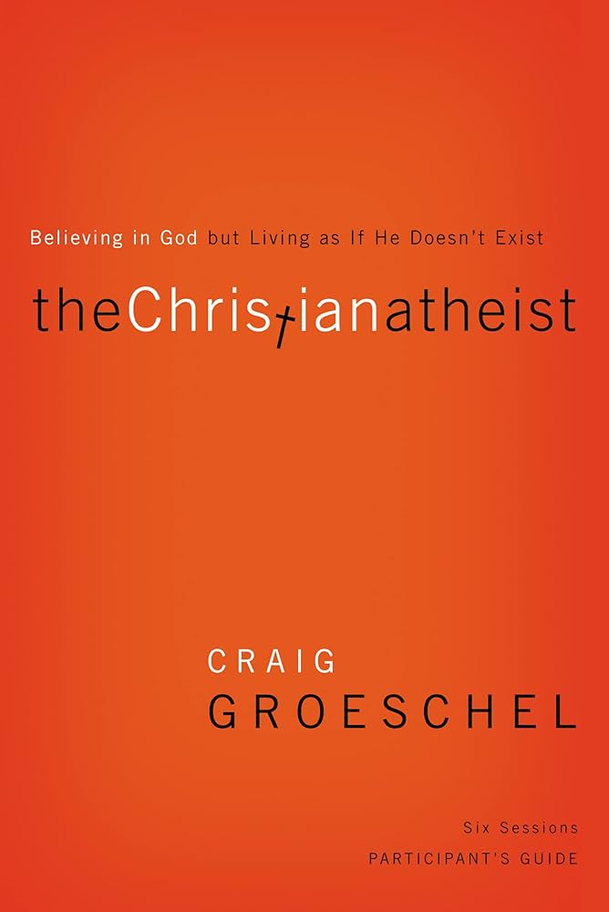 The Christian Atheist Bible Study Participant's Guide