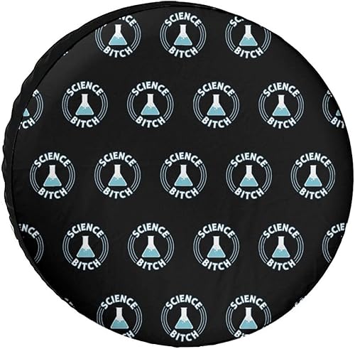 Science Bitch Printed Spare Tire Wheel Cover for Car Truck Tires Sun UV Protector Diameter 12-18 Inch Universal