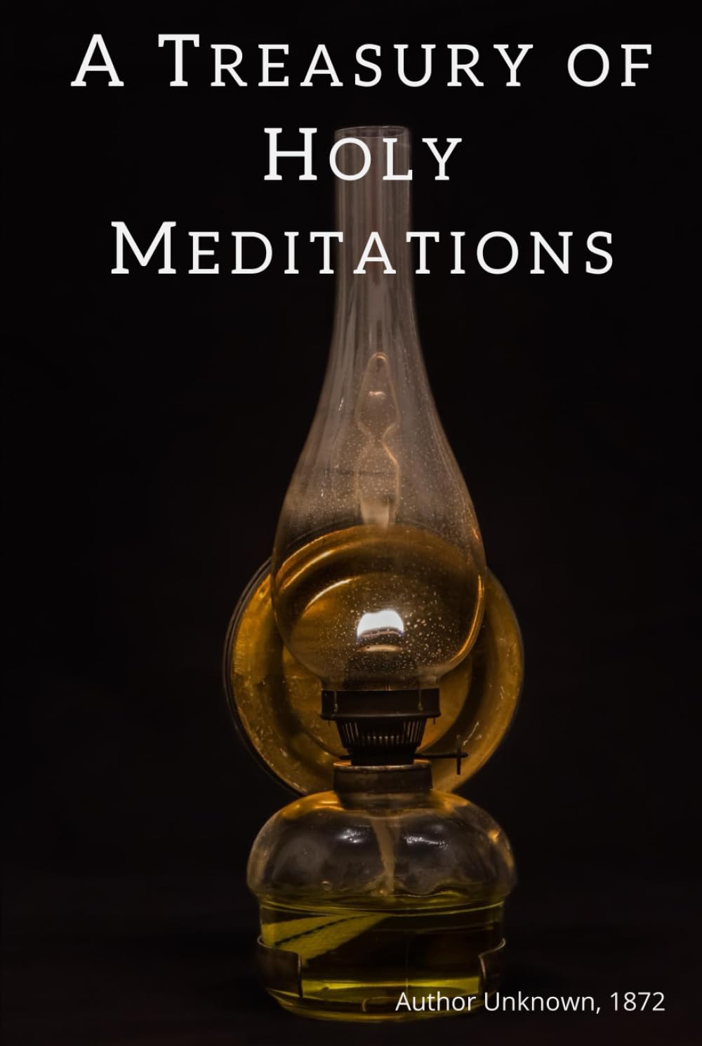 A Treasury of Holy Meditations (Daily Readings)