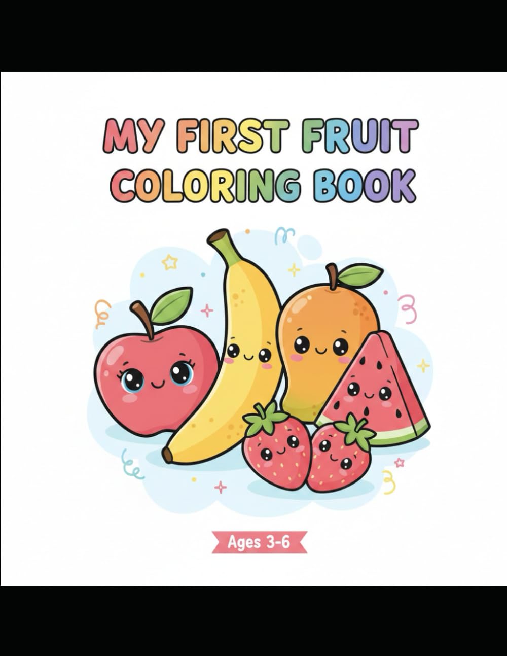Fun & Easy Fruit Illustrations for Kids Ages 3–6: Simple fruit drawings for easy coloring