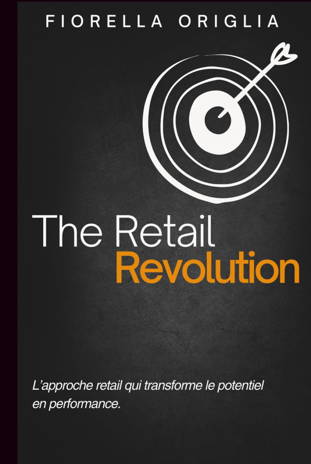 The Retail Revolution: L’approche retail qui transforme le potentiel en performance.