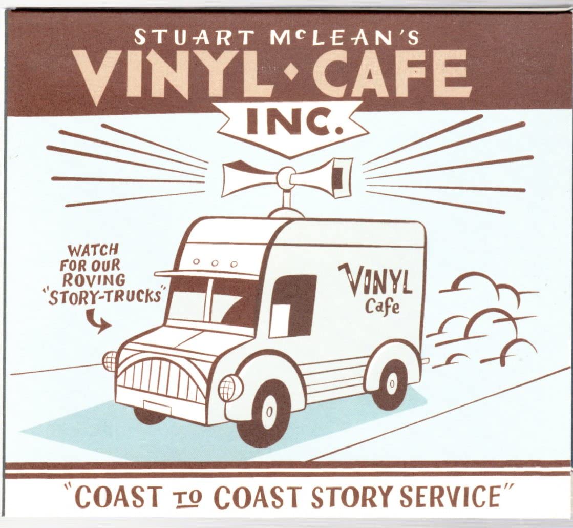 Vinyl Cafe Coast to Coast Story Service Stuart McLean