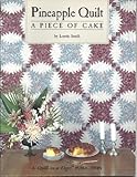 Pineapple Quilt: A Piece of Cake