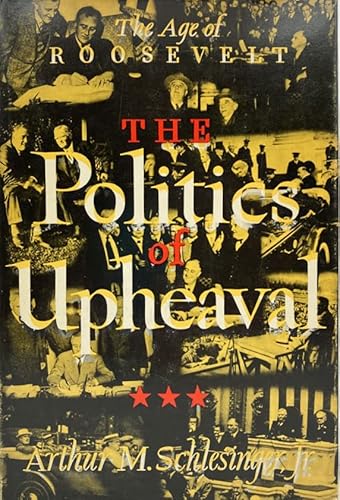 The Age of Roosevelt: the Politics of Upheaval:... B00CX3AMEQ Book Cover