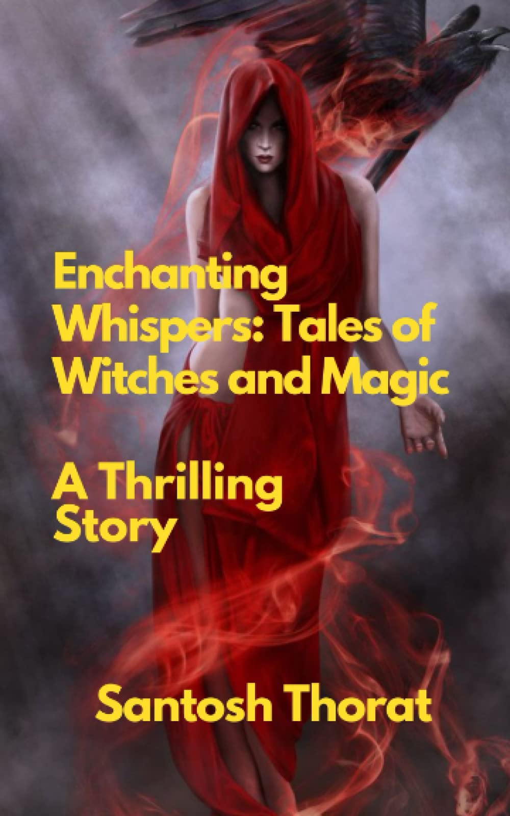 Enchanting Whispers: Tales of Witches and Magic: Unveiling the Secrets of Spellbinders: A Journey Through Witch Tales of Magic and Mystery
