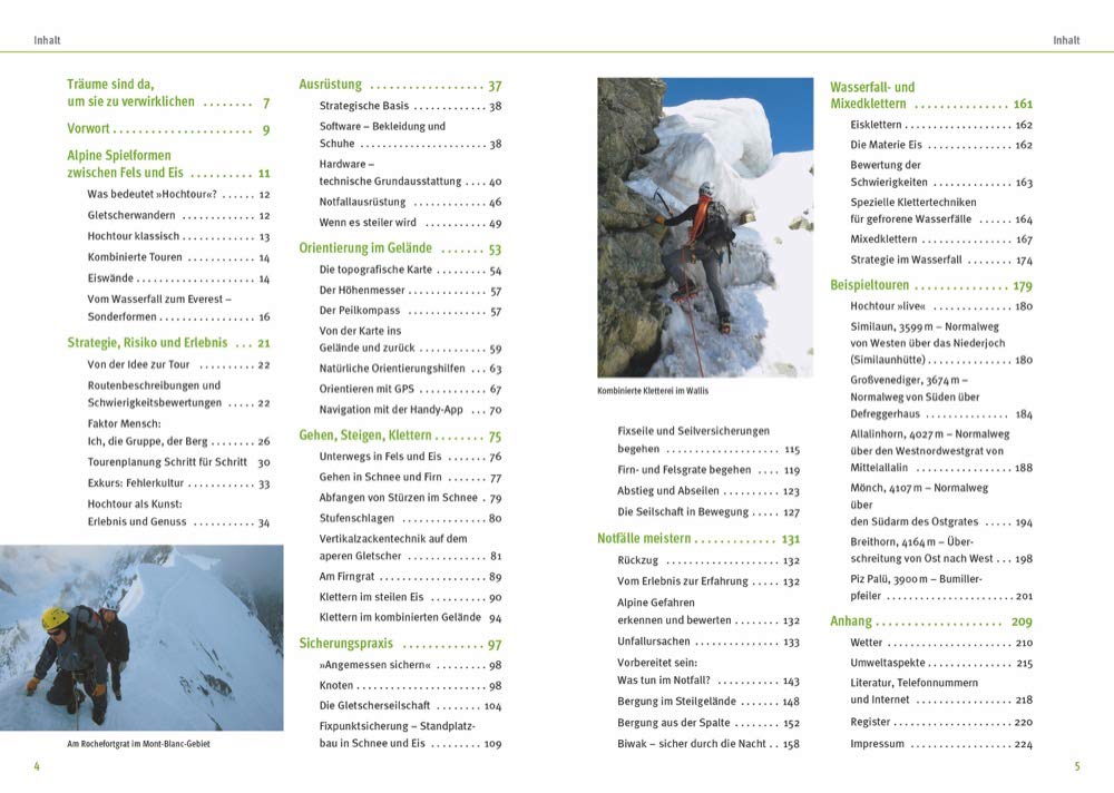 Hochtouren: Alles zu Technik, Taktik, Ausrüstung und Training für Hochtouren und Eisklettern mit Expertentipps zum Bergsteigen von der viermaligen ... ... Profi. Ausrüstung, Technik und Sicherheit