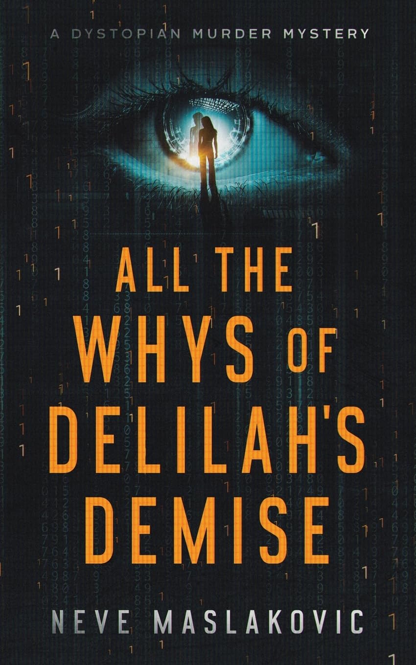 All the Whys of Delilah's Demise