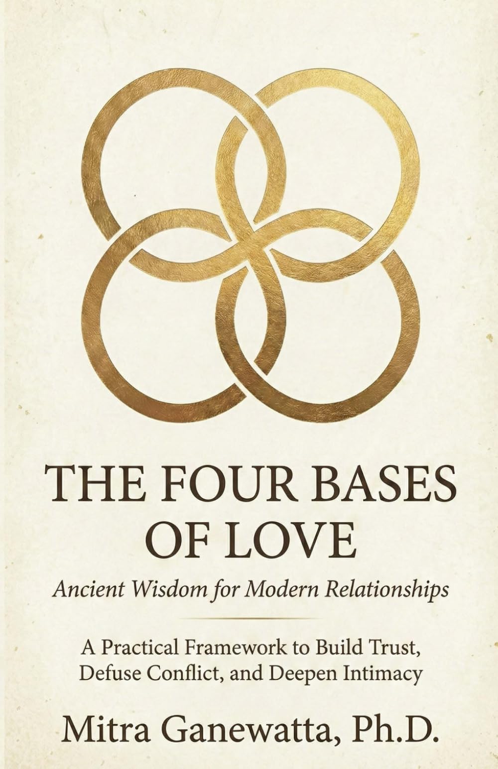 The Four Bases of Love: Ancient Wisdom for Modern Relationships