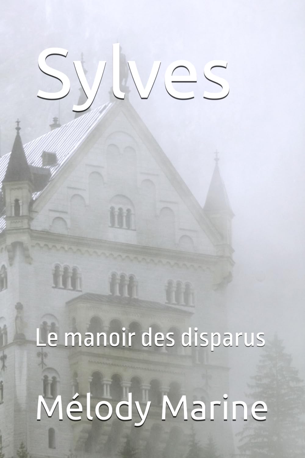 Sylves: Le manoir des disparus