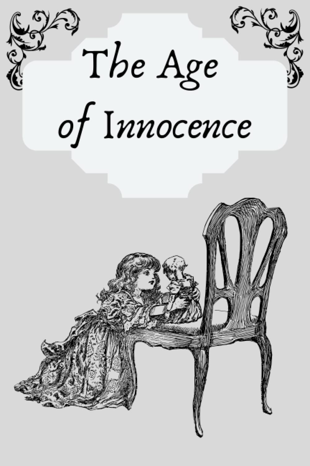 The Age of Innocence: 1920 edition by edith wharton