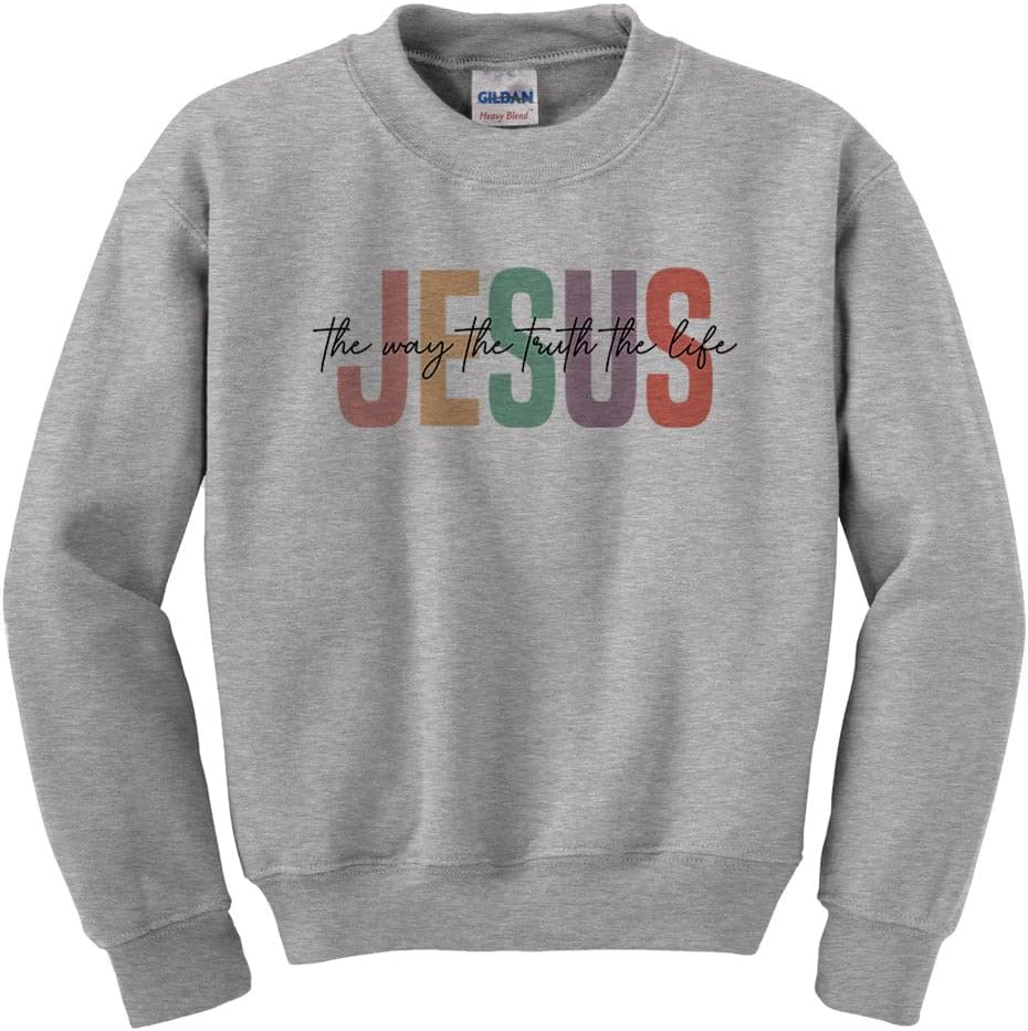 The Way The Truth The Life Jesus Kids Sweatshirt Youth