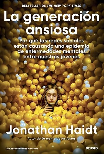 La generación ansiosa: Por qué las redes sociales están causando una epidemia de enfermedades mentales entre nuestros jóvenes