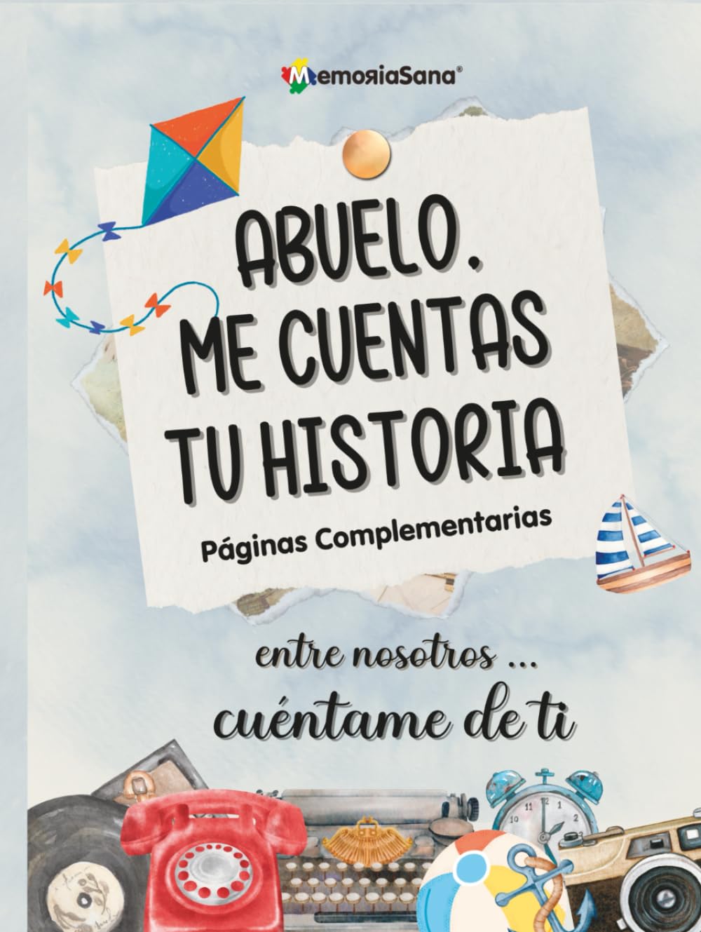 Abuelo, Me Cuentas Tu historia. Entre Nosotros...Cuéntame De Ti: Más de 180 Preguntas para Explorar, Inspirar, Reflexionar y Dejar un Legado de Vida