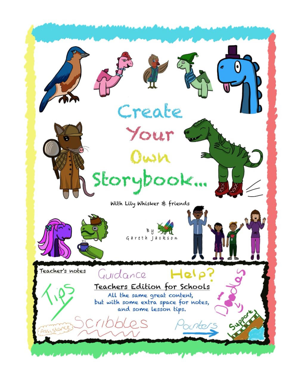 Create Your Own Storybook... With Lily Whisker and Friends: Teacher's Edition