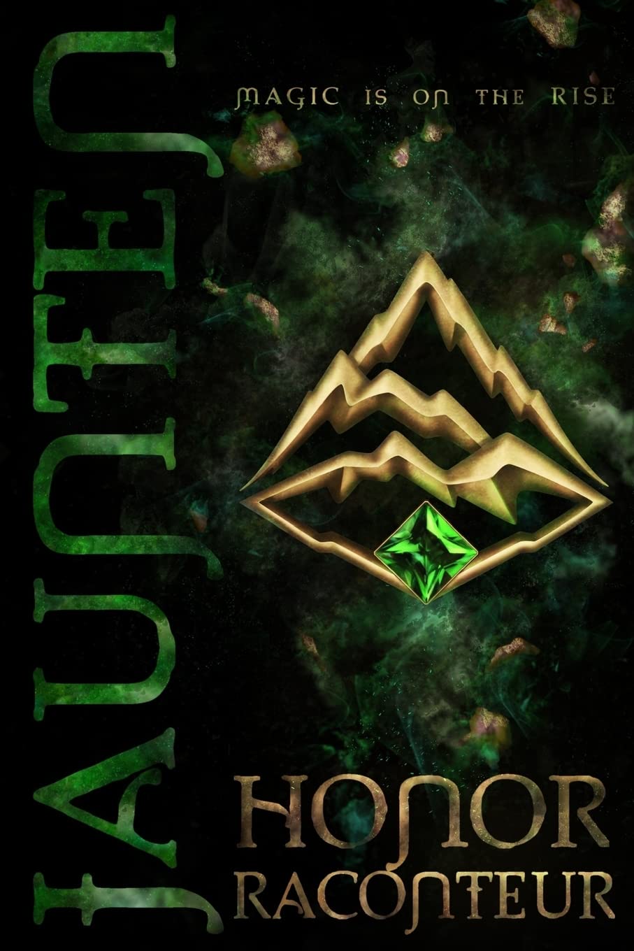 Jaunten: Volume 1 (Advent Mage Cycle)