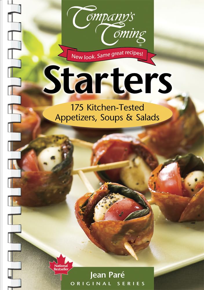 Starters: 175 Kitchen-Tested Appetizers, Soups & Salads