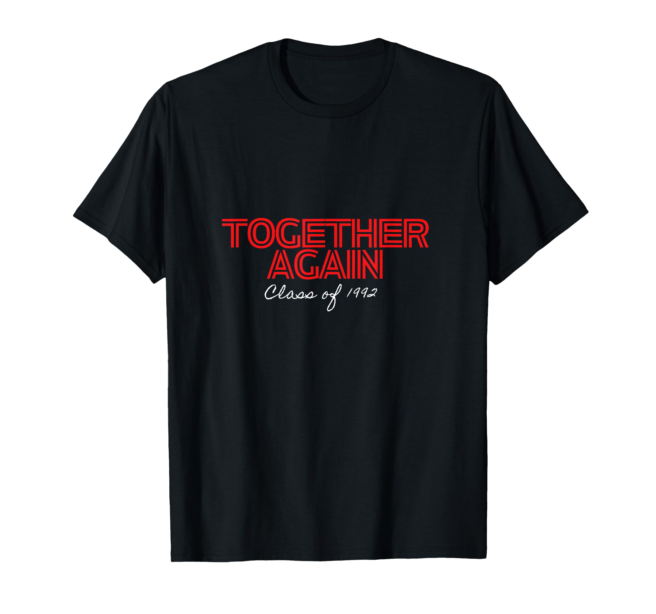 Class Reunion Commemorative Attire 1992 T-Shirt