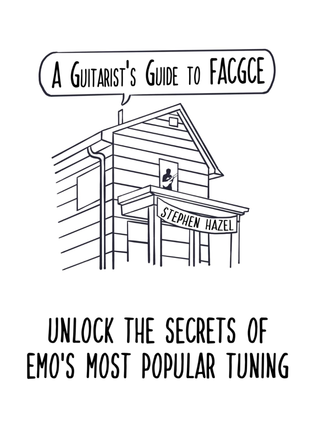 A Guitarist's Guide To FACGCE: Unlock The Secrets Of Emo's Most Popular Tuning