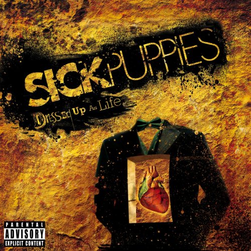 Dressed Up as Life St [Audio CD] Sick Puppies