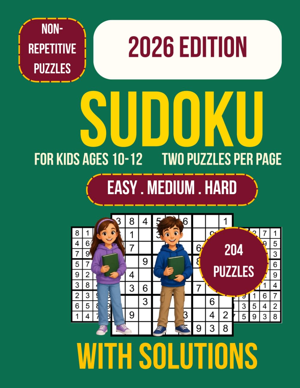 Sudoku for Kids Ages 10-12: 204 Large Print Sudoku Logic Book with Easy to Hard Puzzles, Brain Training Games for Focus, Critical Thinking, and Problem Solving Fun with Step-by-Step Difficulty Growth
