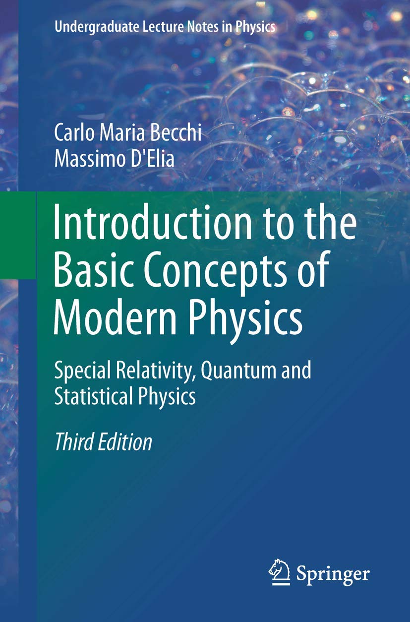 Introduction to the Basic Concepts of Modern Physics: Special Relativity, Quantum and Statistical Physics (Undergraduate Lecture Notes in Physics)