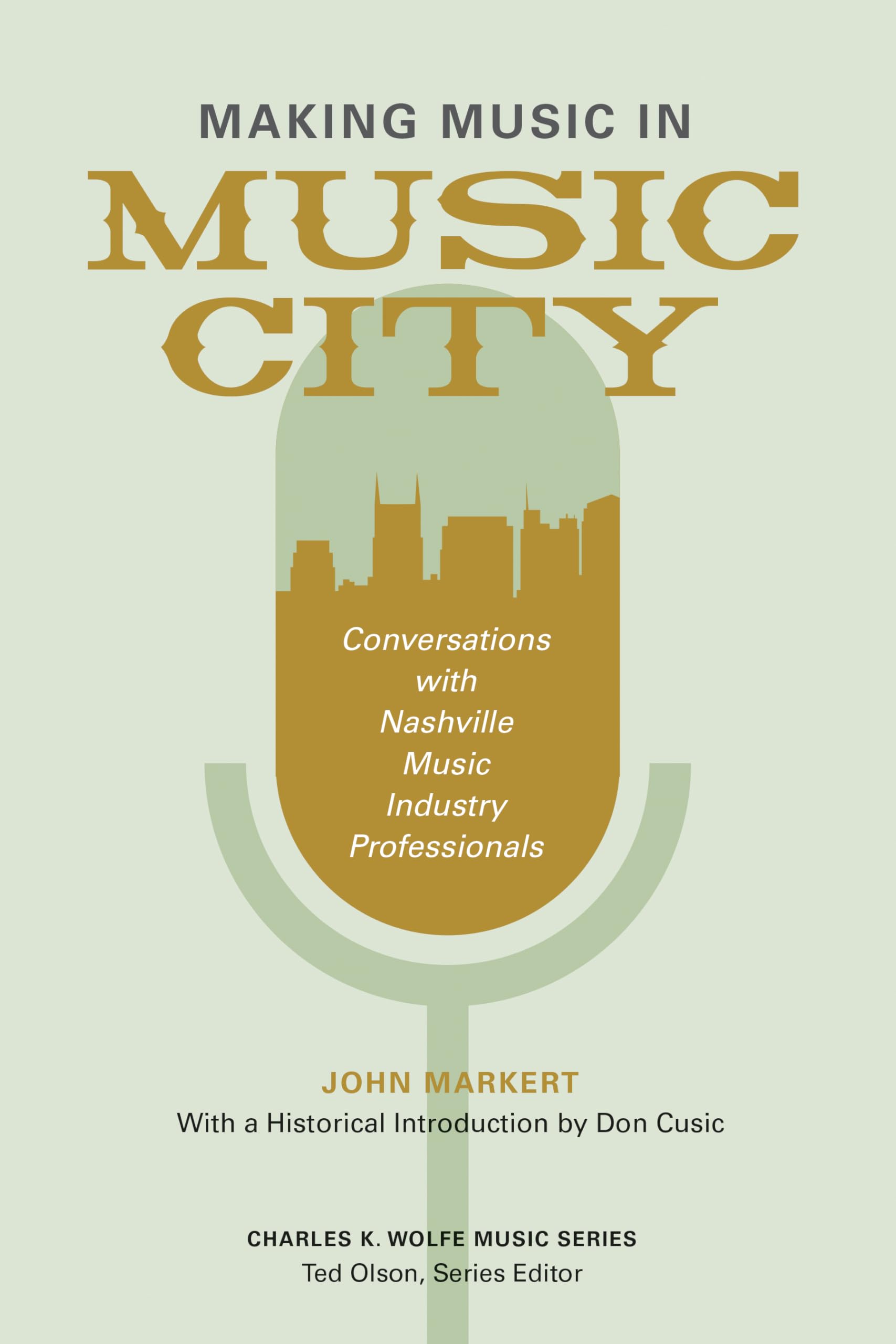 Making Music in Music City livre entretiens musique Nashville professionnels
