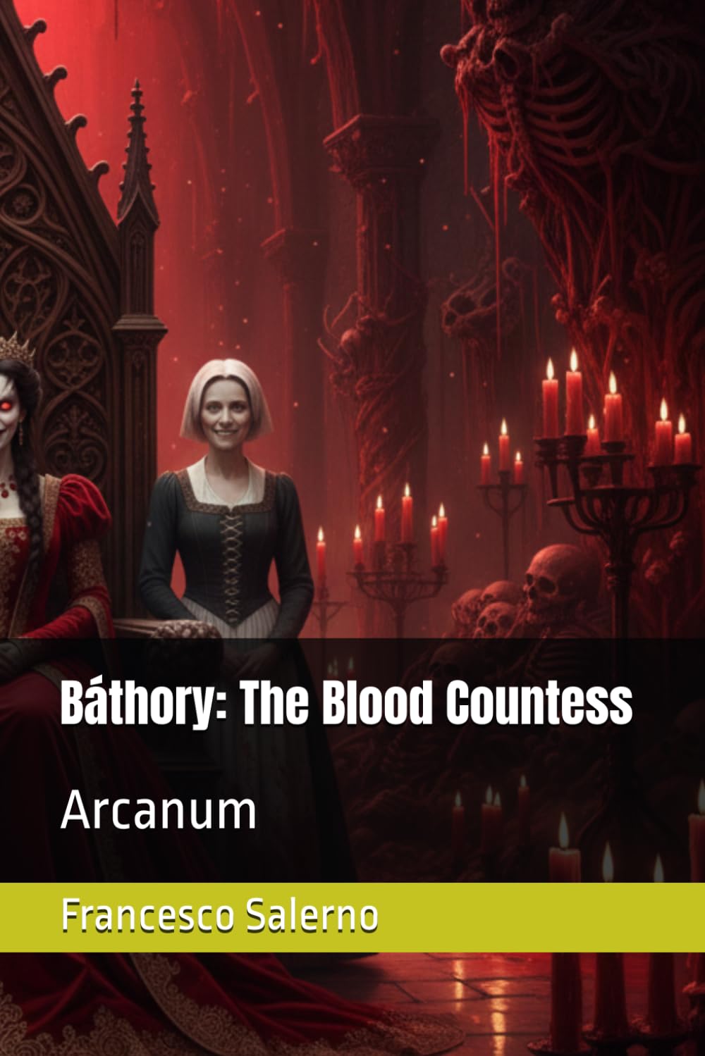 Báthory: The Blood Countess: Arcanum - English Edition: 10