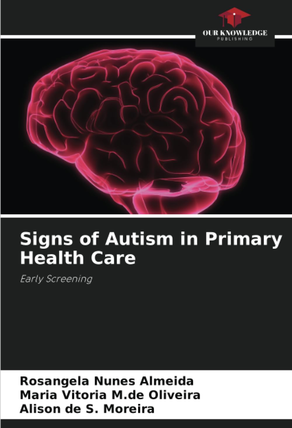 Signs of Autism in Primary Health Care: Early Screening Paperback – 5 May 2024