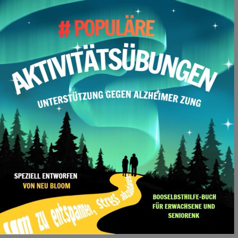 Aktivitätsbuch zur kognitiven Förderung und Gehirngesundheit für Erwachsene & Senioren: Übungen zur Vorbeugung, Gedächtnistraining, Anti-Alzheimer, Stressabbau & Regeneration | Großdruck