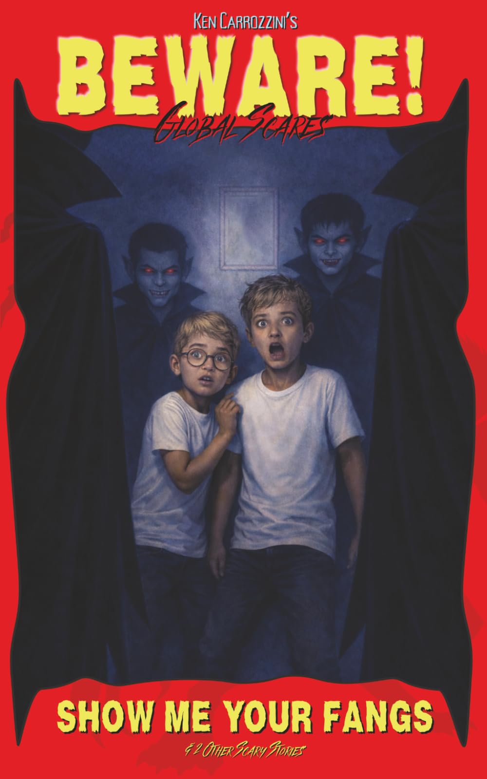 Beware! Show Me Your Fangs: & 2 Other Scary Stories: 3