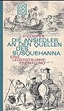  Die Ansiedler an den Quellen des Susquehanna