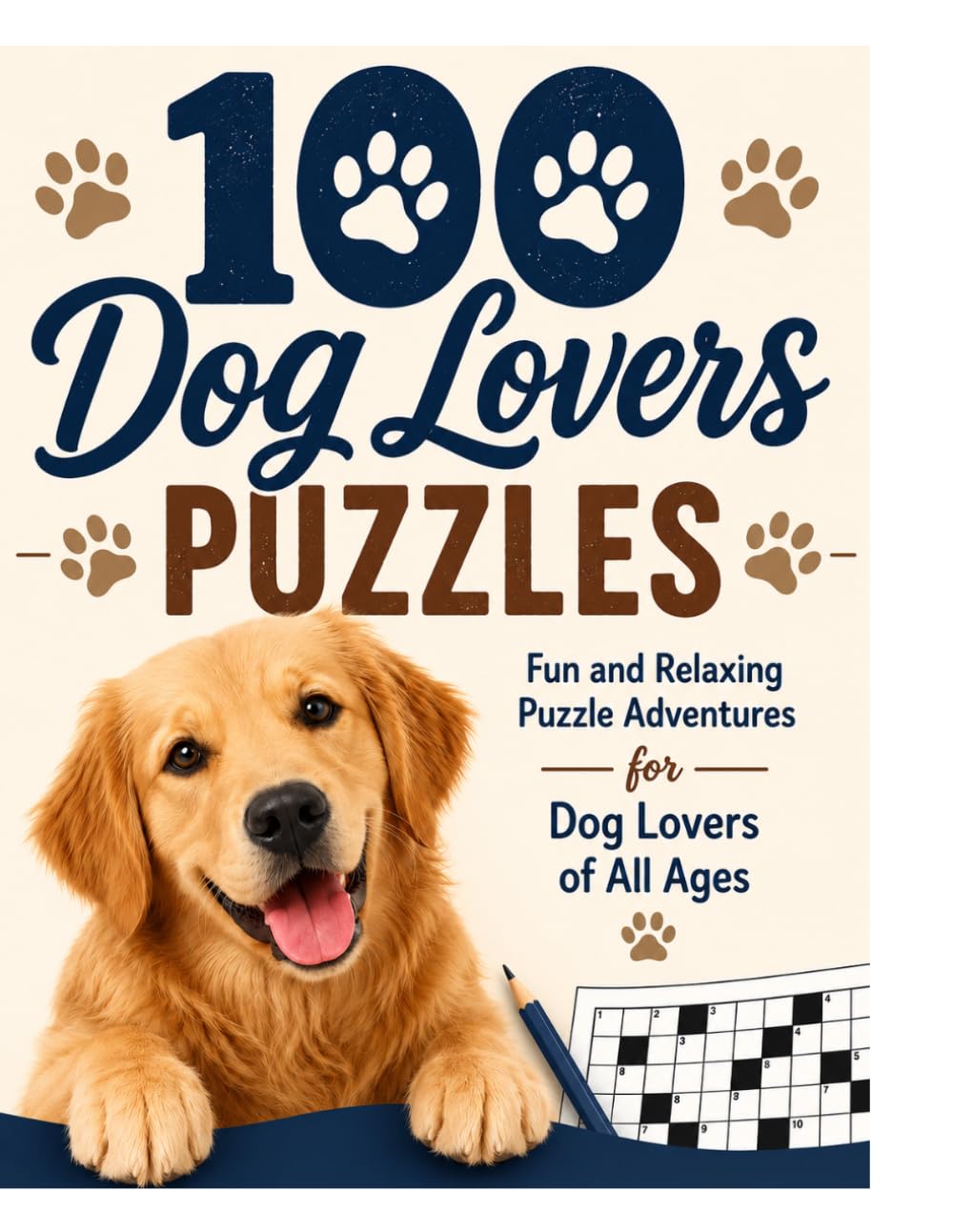 100 Dog Lovers Puzzles: Fun and Relaxing Puzzle Adventures for Dog Lovers of All Ages