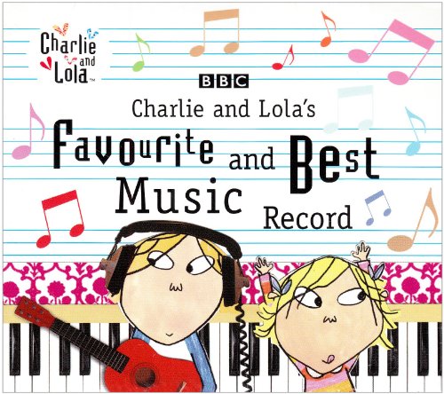 Charlie & Lolas Favourite & Be