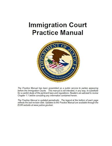 Immigration Court Practice Manual: El Tribunal de Inmigración