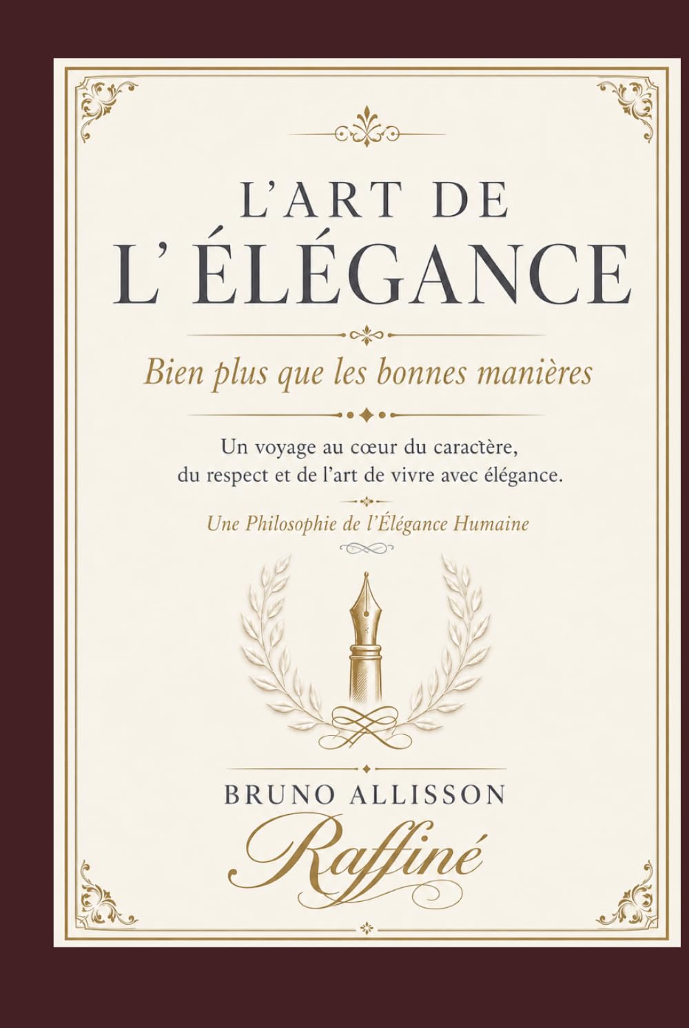 L’ART DE L’ÉLÉGANCE: Bien plus que les bonnes manières