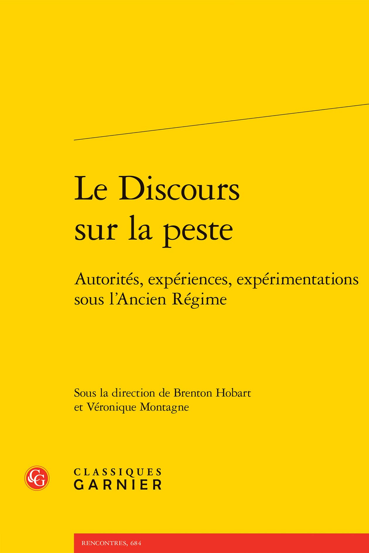 Le Discours sur la peste: Autorités, expériences, expérimentations sous l'Ancien Régime: 125