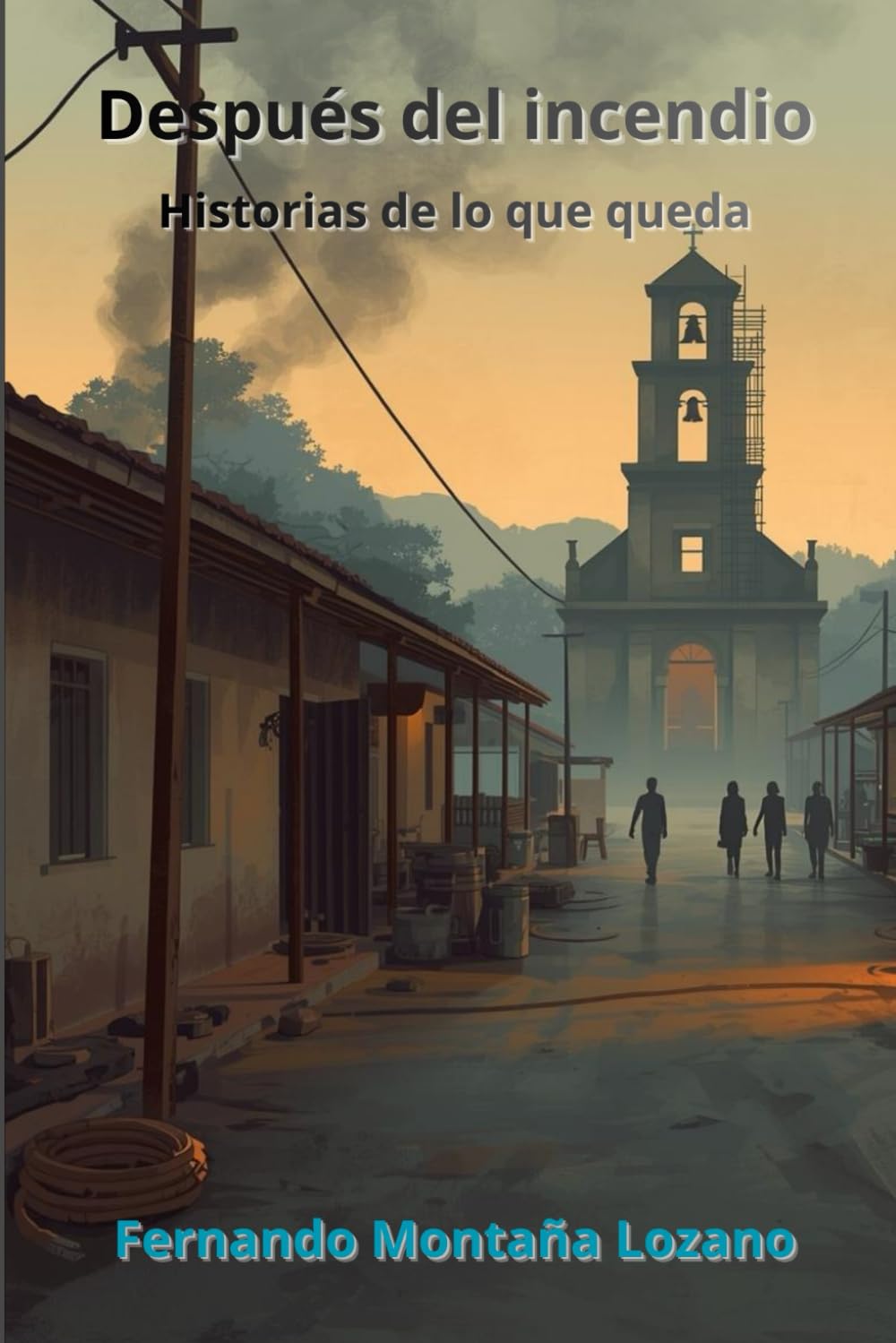Después del incendio: Historias de lo que queda