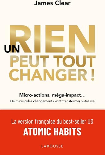 Couverture de Un rien peut tout changer (James Clear)