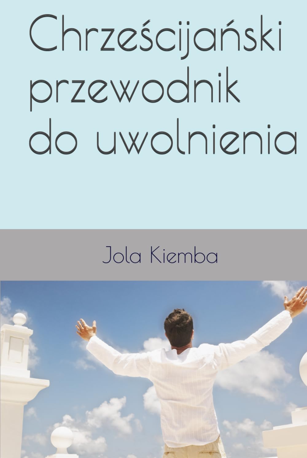 Chrześcijański przewodnik do uwolnienia