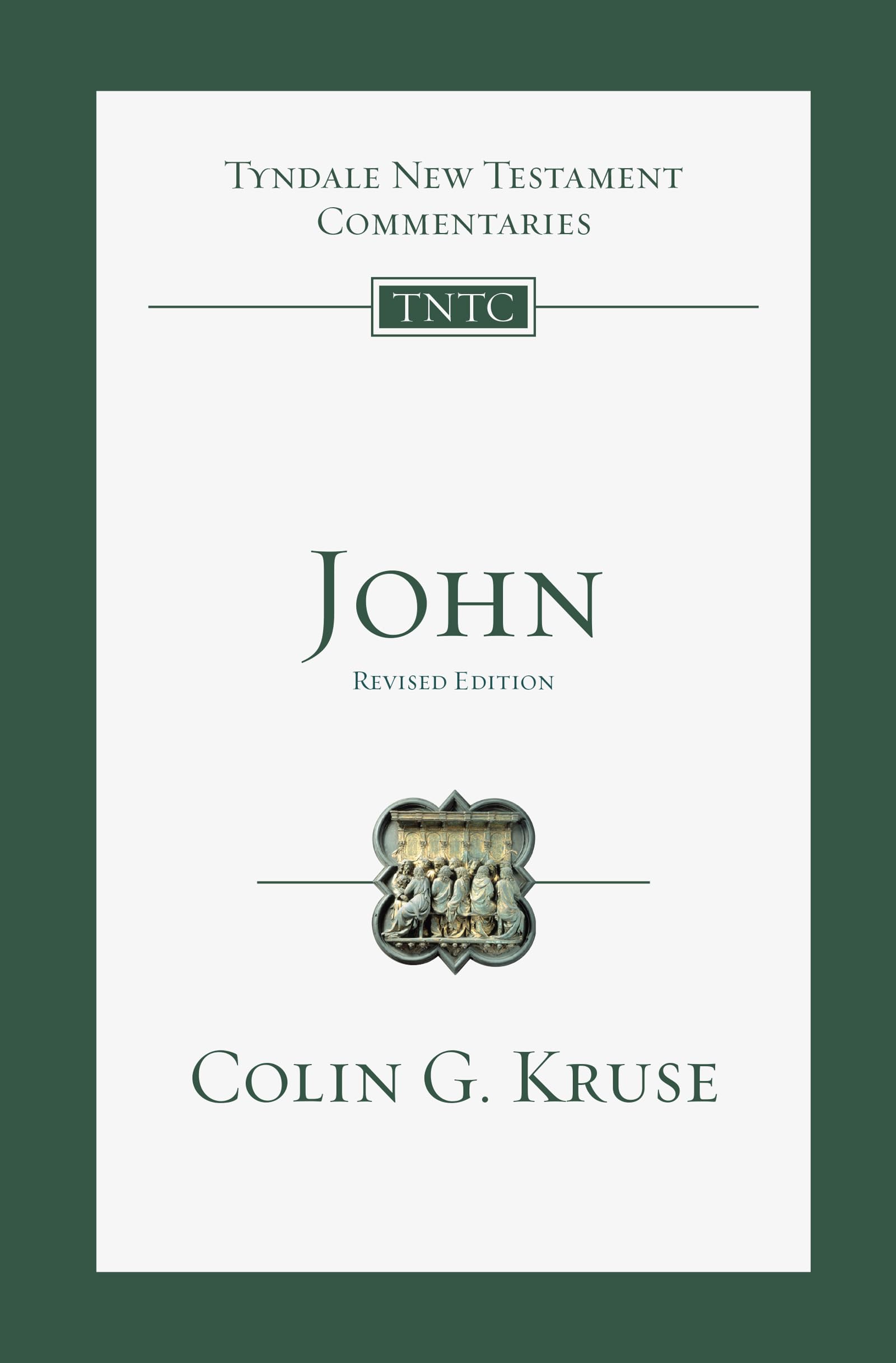 John: An Introduction and Commentary: 4 (Tyndale New Testament Commentaries, 4)