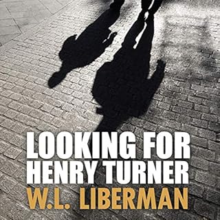 Looking for Henry Turner Audiolibro Por W.L. Liberman arte de portada