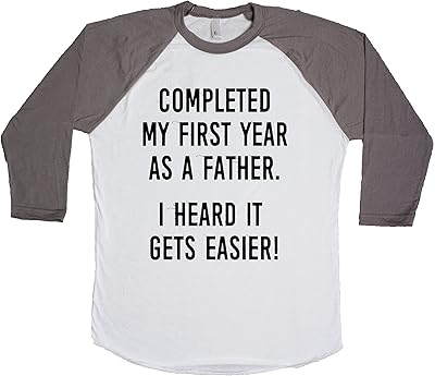 Completed My First Year As A Father. I Heard It Gets Easier! Unisex Baseball Long Sleeve Tee White-Asphalt Large