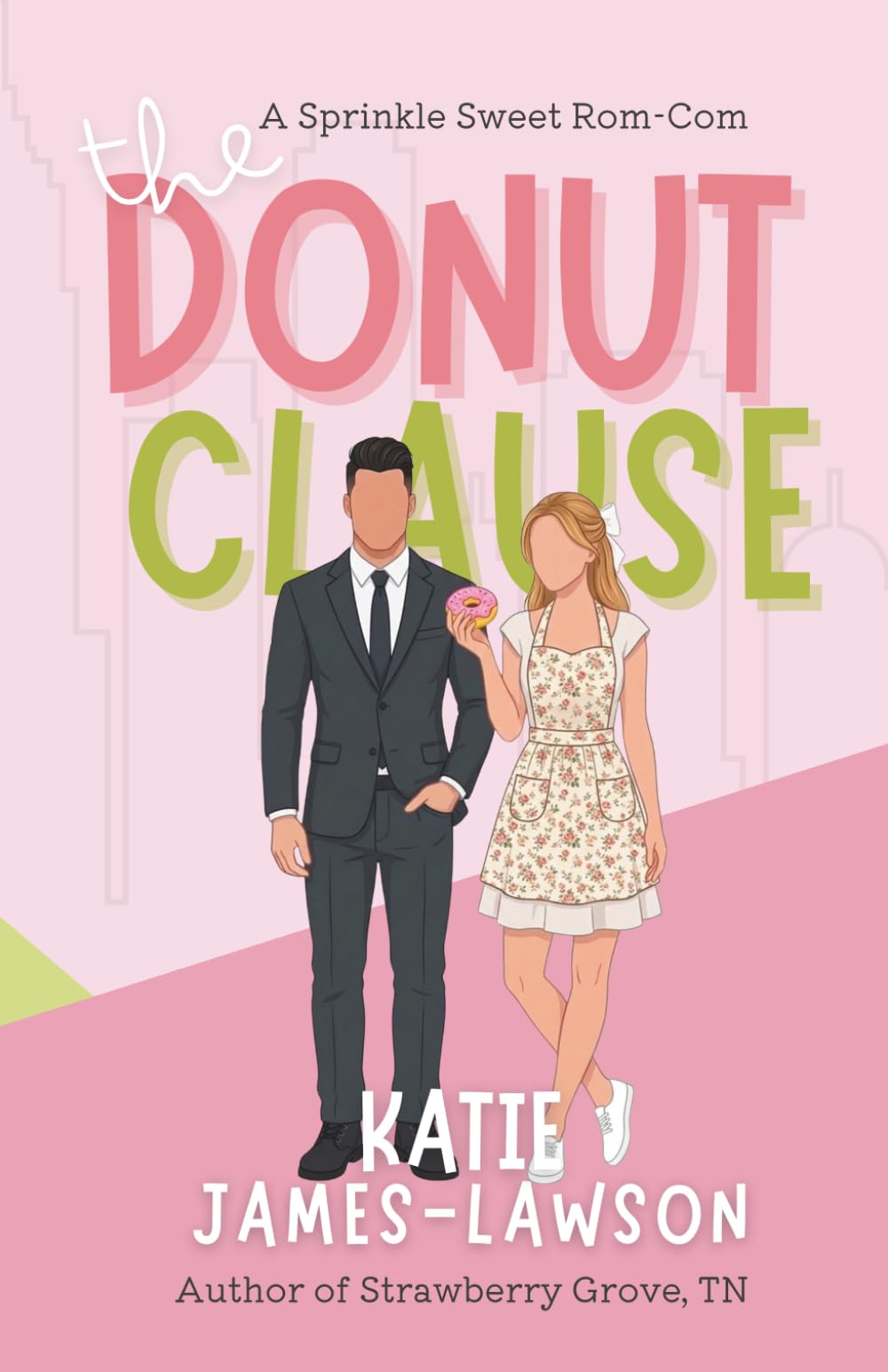 The Donut Clause: A Sprinkle Sweet Rom-Com