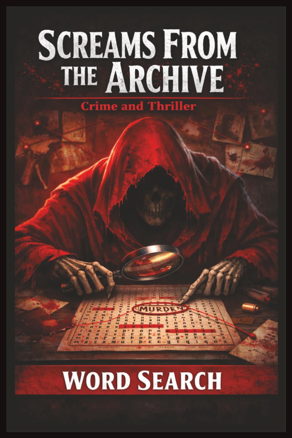 Crime and Thriller Word Search: Search, Solve, Survive the Puzzle