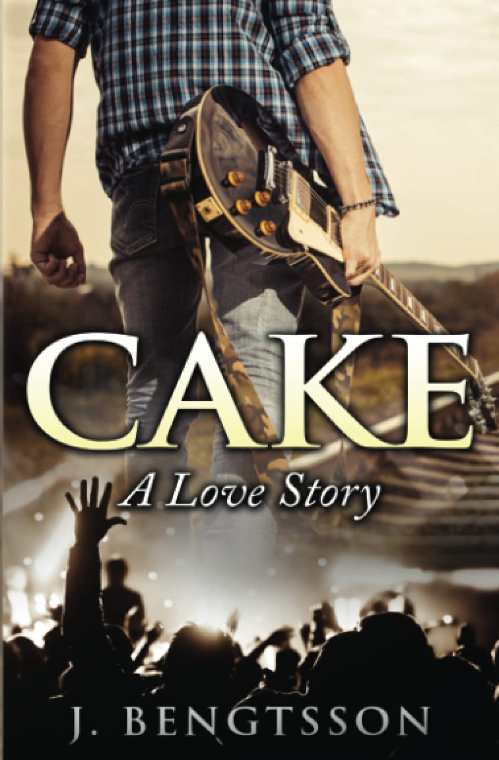 Cake: A Love Story (The Cake Series)
