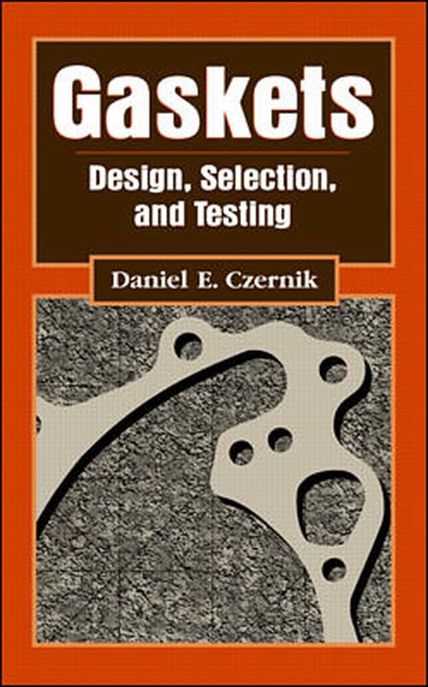 Buy Gasket: Design, Selection, and Testing — BookShops.in