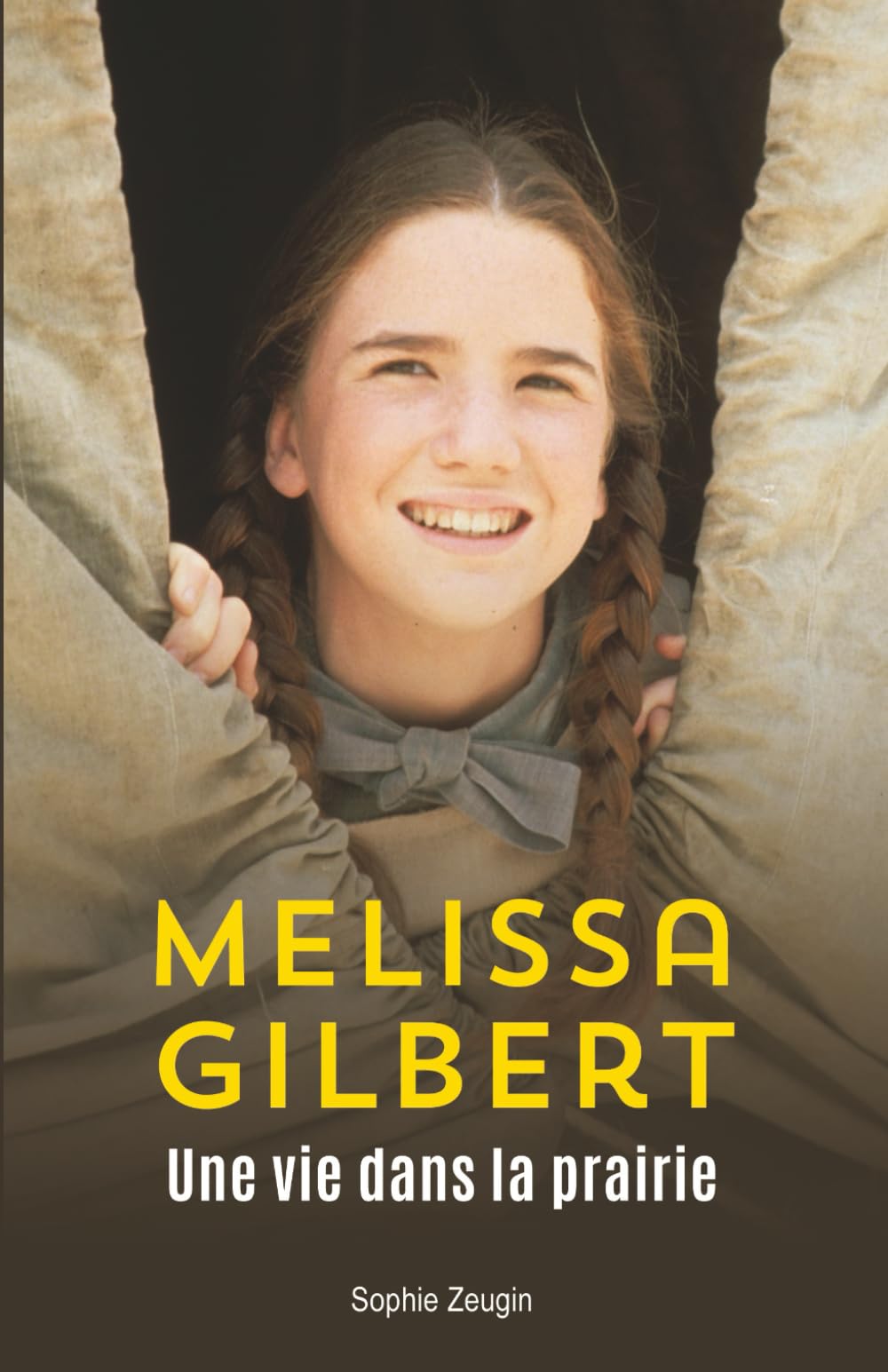 Melissa Gilbert : Une vie dans la prairie: Biographie