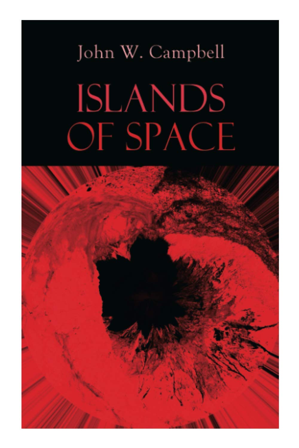 Islands of Space: Arcot, Morey and Wade Series