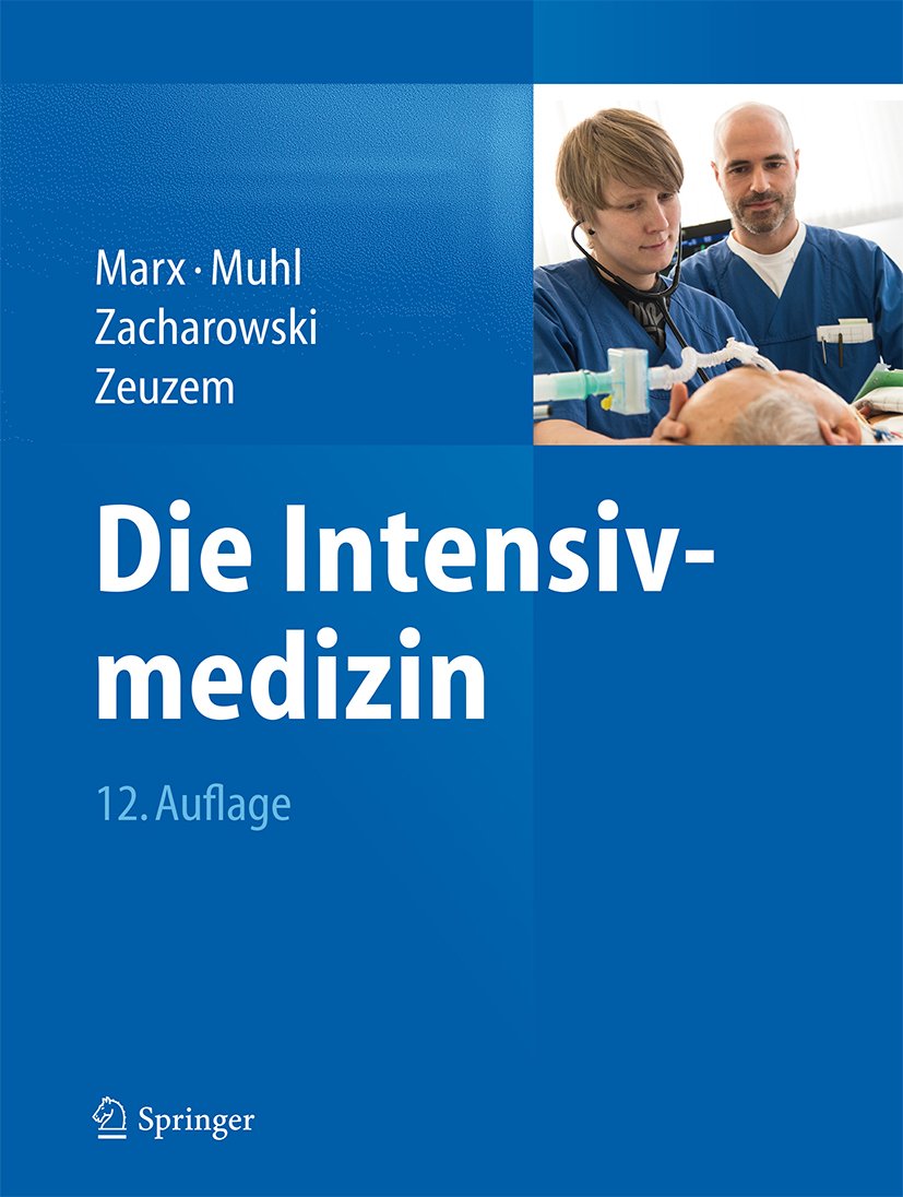 Die Intensivmedizin (Springer Reference Medizin)